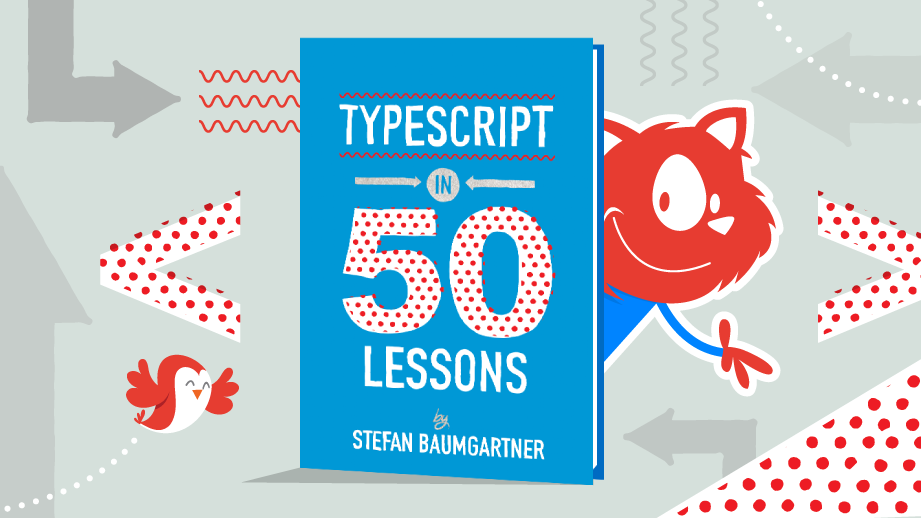 The book: TypeScript in 50 Lessons